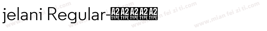 jelani Regular字体转换